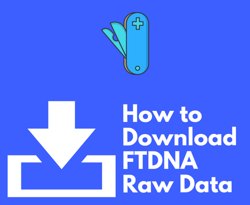 How to Download FTDNA Data