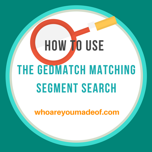 How to Use the Gedmatch Matching Segment Search