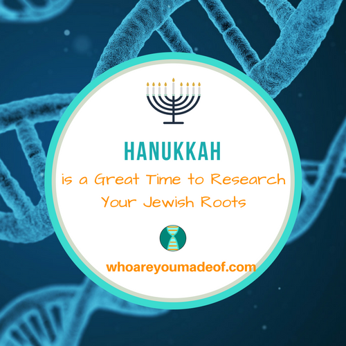 Hanukkah is a Great Time to Research Your Jewish Roots