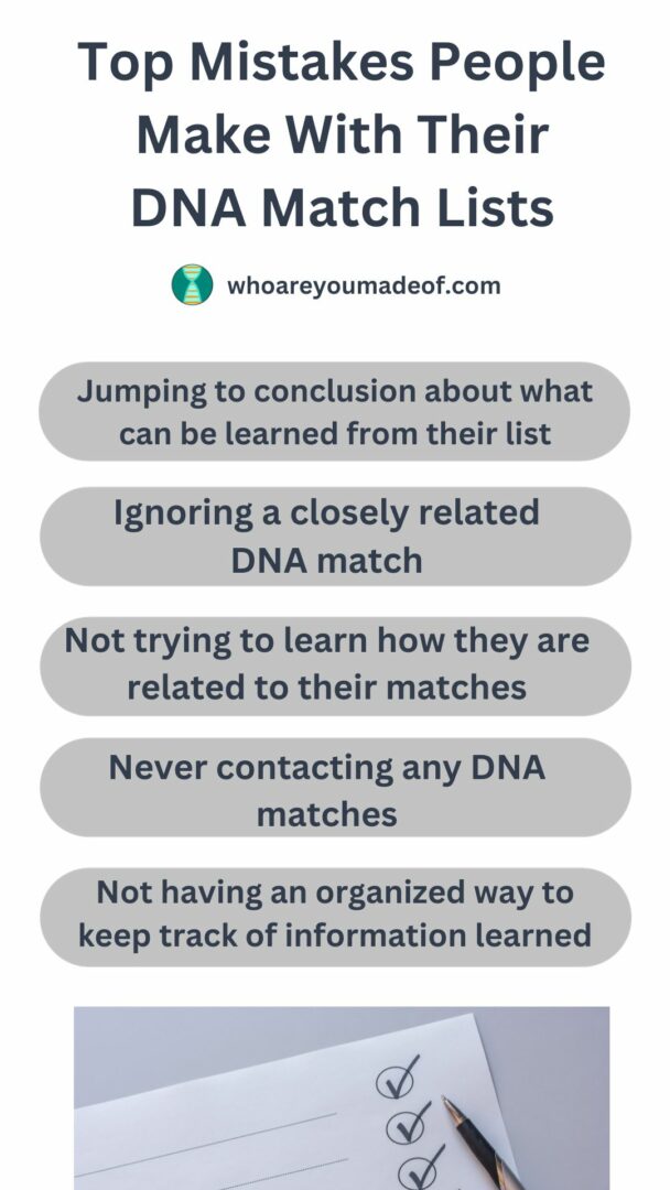 Top Mistakes People Make With Their DNA Match Lists - Who Are You Made Of?