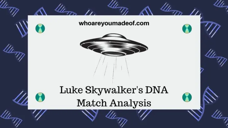 Luke Skywalker's DNA Match Analysis