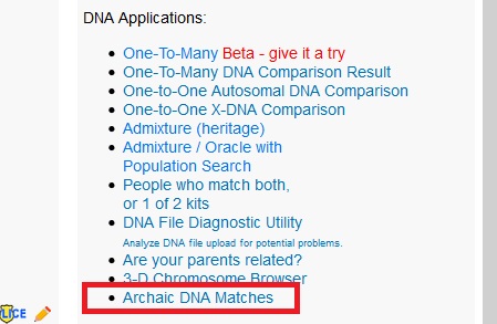 The Archaic DNA Match application on Gedmatch is located at the end of the list, as shown in this image on how to find archaic DNA matches