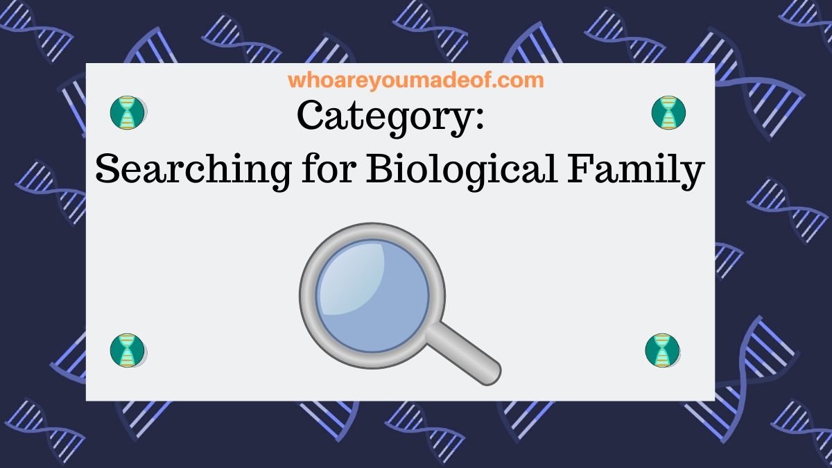 Category:  Searching for Biological Family