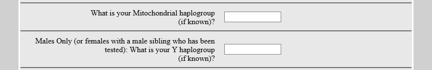 Enter your haplogroups if you know them, but leave them blank if you don't