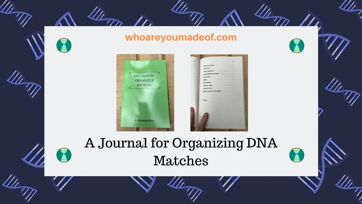 A Journal for Organizing DNA Matches