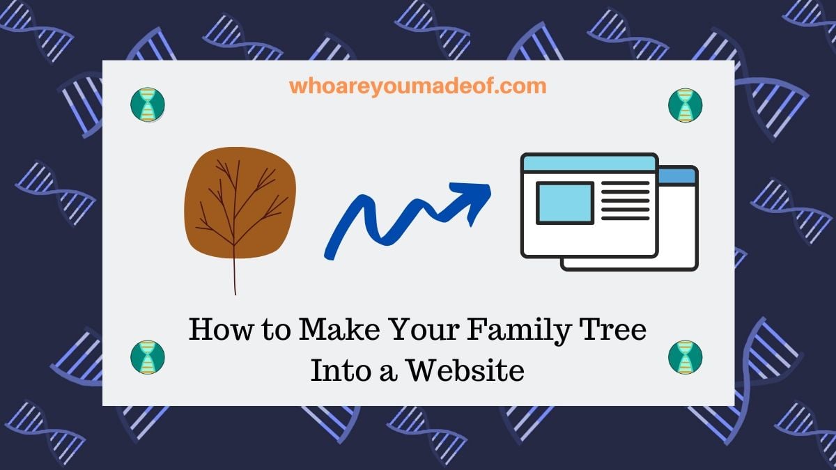How to Make Your Family Tree Into a Website