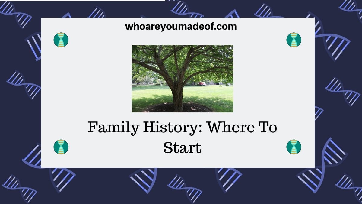 Family History Where To Start