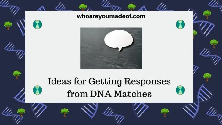 Ideas-for-Getting-Responses-from-DNA-Matches