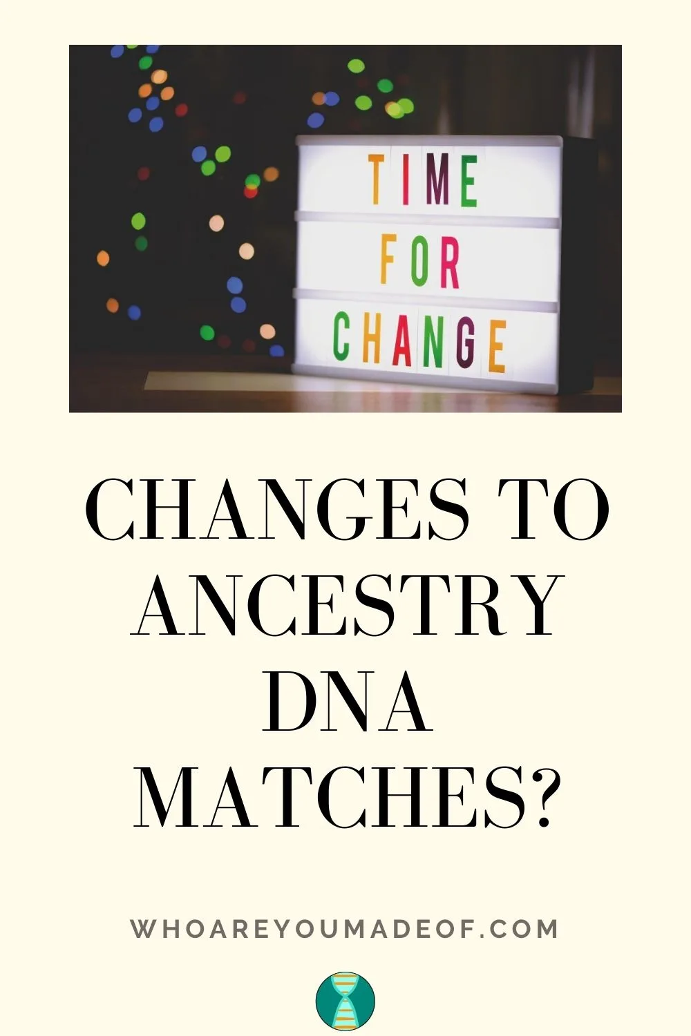 Changes to Ancestry DNA Matches Pinterest Optimized Image