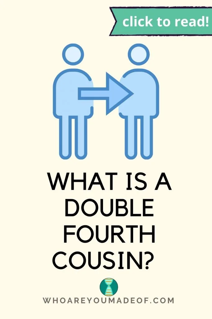 What is a double fourth cousin Pinterest image with a graphic of two people