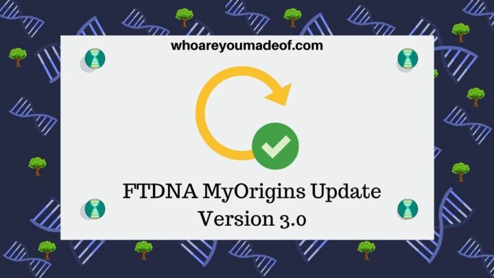 FTDNA MyOrigins Update Version 3.0