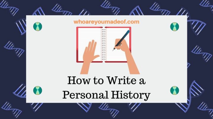 How to Write a Personal History