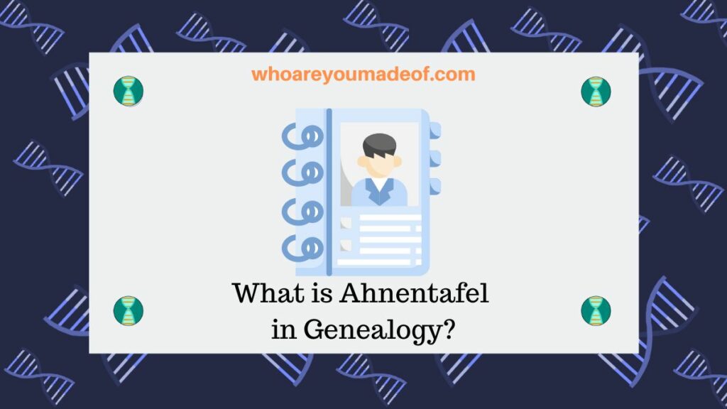 What is ahnentafel in Genealogy