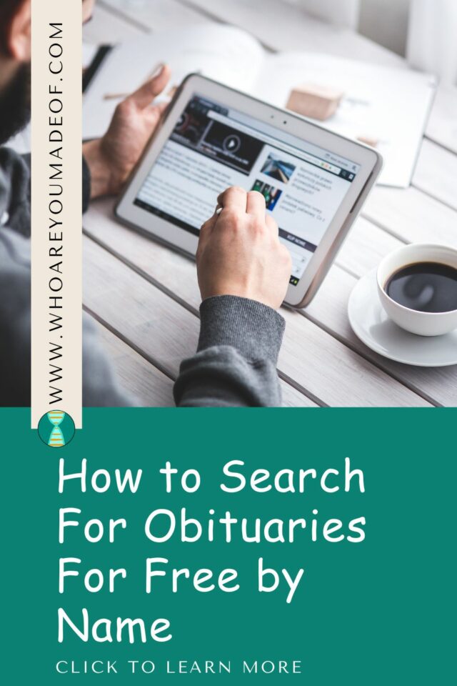 How to Search For Obituaries For Free by Name - Who are You Made Of?