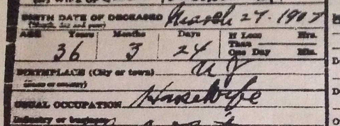 My great-grandmother's death certificate where it shows she was 36 years old and a housewife when she died