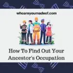 How To Find Out Your Ancestor's Occupation