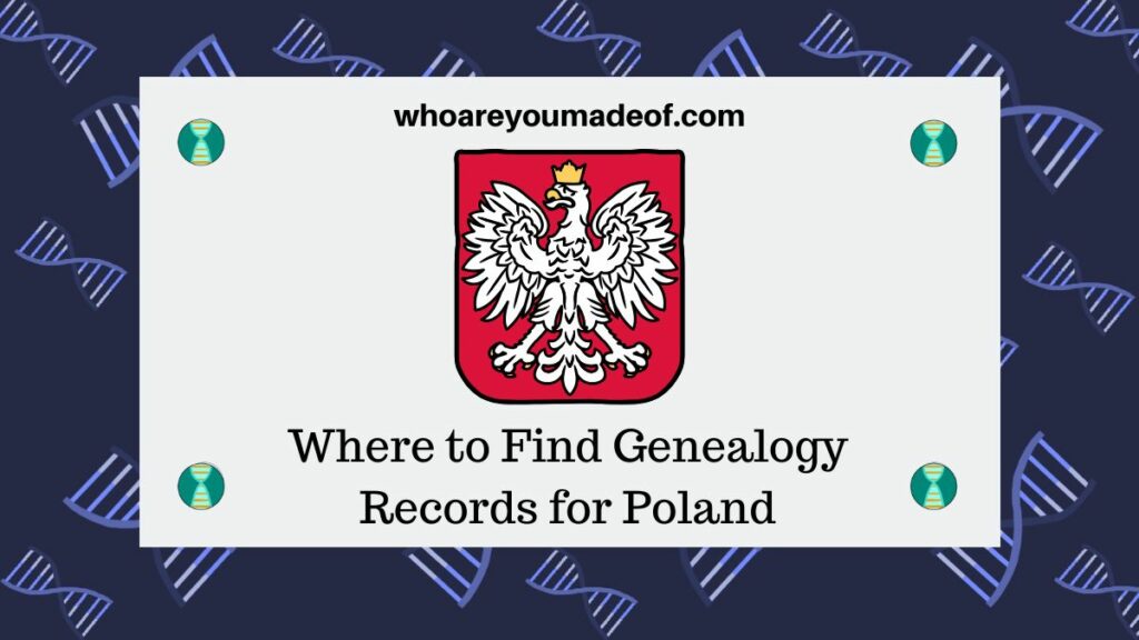 Where to Find Genealogy Records for Poland