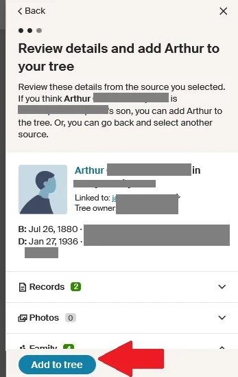 A screen capture of the final step to add Arthur to my tree.  Now that I have reviewed the trees and sources, I can click the blue Add to Tree button to add him to my tree 