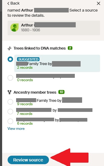 Arthur is the person that I am adding to the tree in this example, and it shows that there are 2 trees linked to DNA matches and 10 other family trees on Ancestry that have several records attached to them that I could review before adding him to my tree