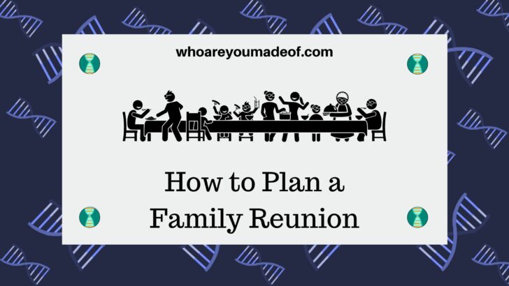 How to Plan a Family Reunion