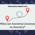 What are Ancestral Journeys on Ancestry?