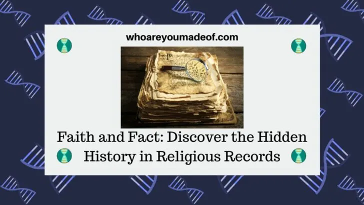 Faith and Fact Discover the Hidden History in Religious Records