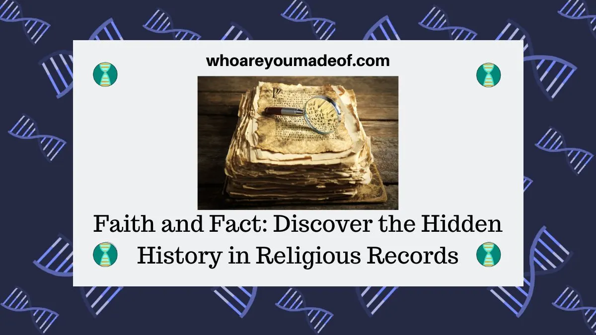 Faith and Fact Discover the Hidden History in Religious Records