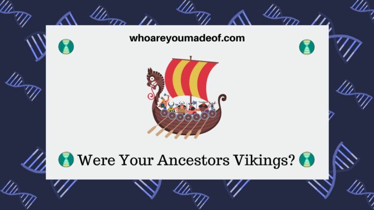 Are Your Ancestors Vikings