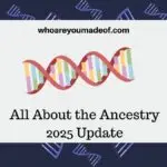 All About the Ancestry 2025 Update