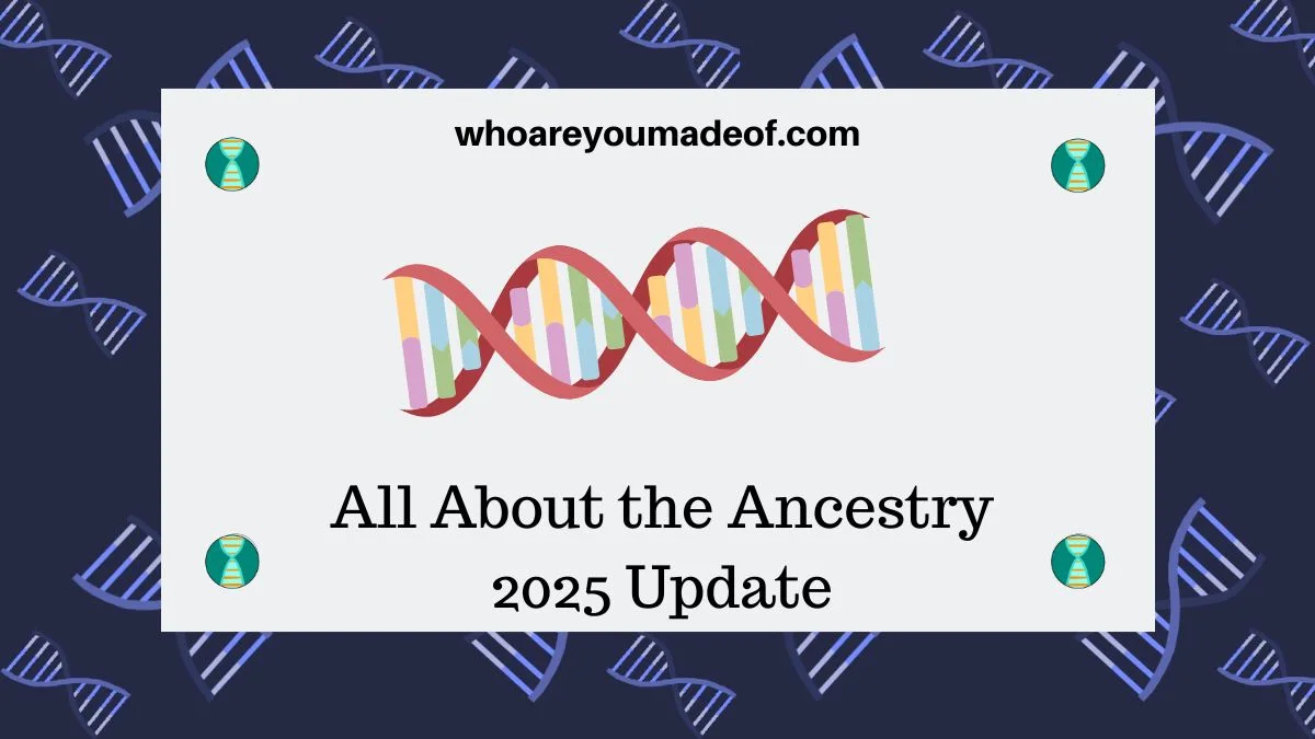 All About the Ancestry 2025 Update