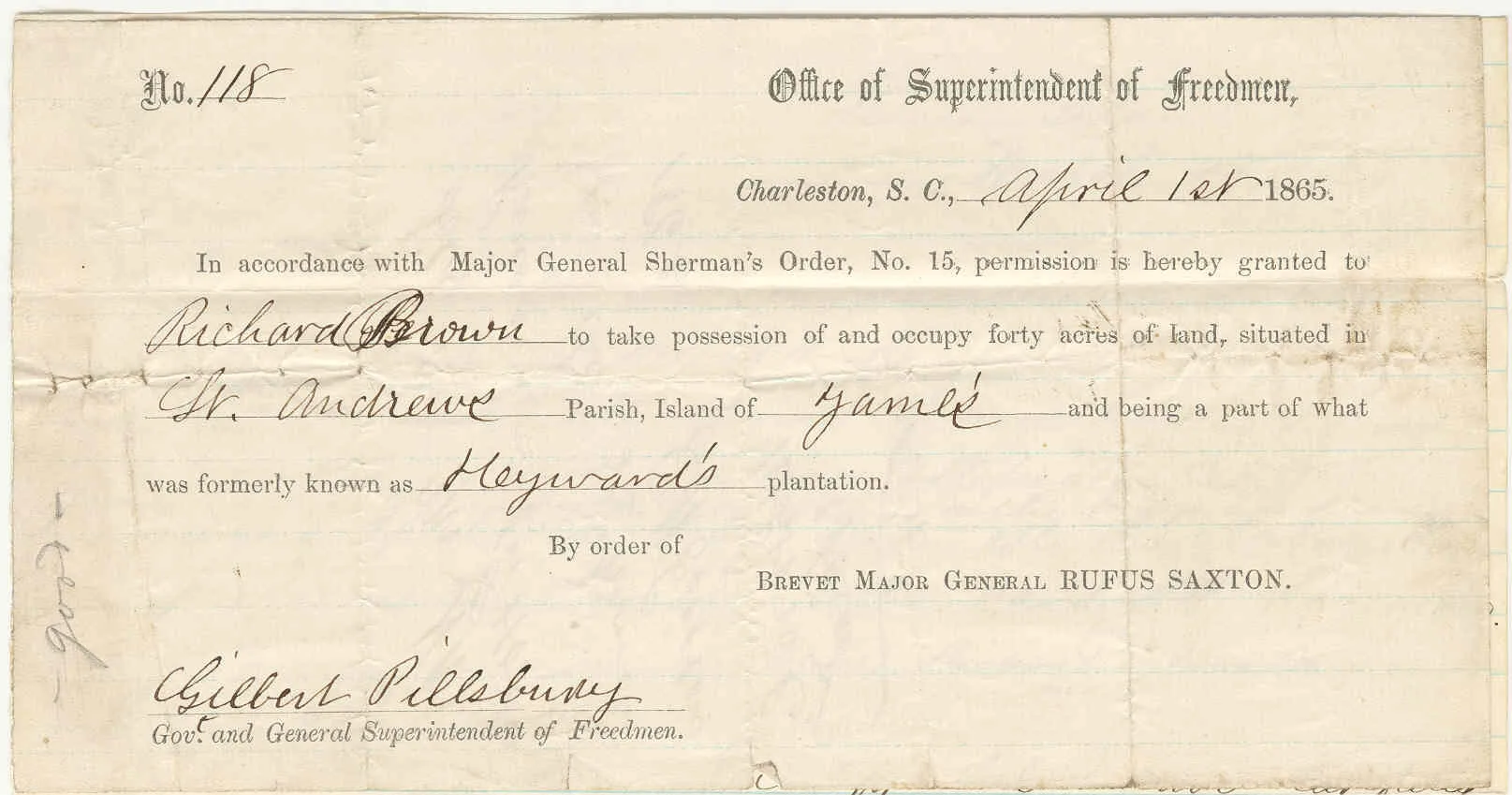 permission is hereby granted to Richard Brown to take possession of and occupy forty acres of land, situated in St. Andrews Parish, Island of James. South Carolina, Berkley District, Labor Contracts M1910, roll 62 