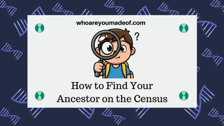 How to Find Your Ancestor on the Census